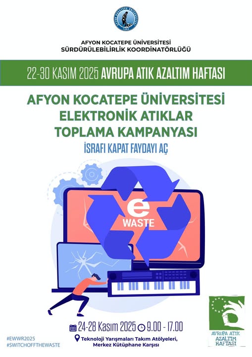 Afyon Kocatepe Üniversitesi'nde Elektronik Atık Toplama Kampanyası Başladı