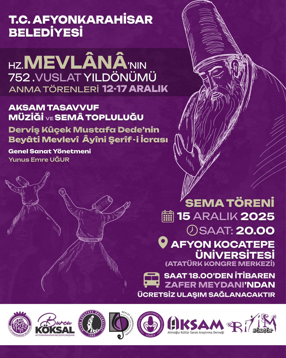 Afyonkarahisar'da Mevlana'nın Hoşgörü ve Aşk Yolu Anılacak