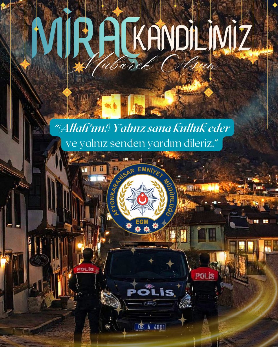 Afyonkarahisar'da Miraç Kandili Mesajı: Huzur ve Güvenlik Vurgusu