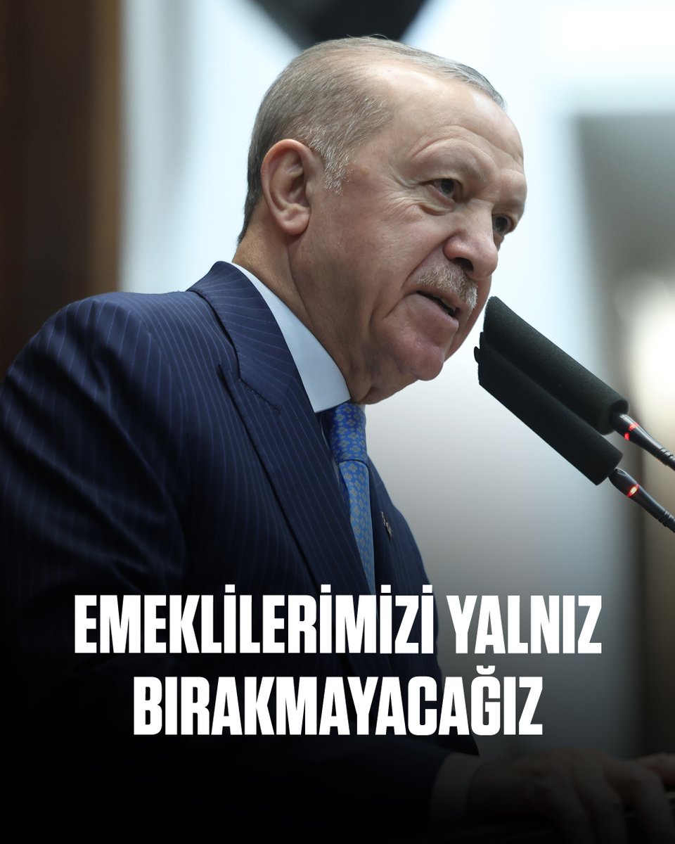 Cumhurbaşkanı Erdoğan'dan Emeklilere Güven ve Destek Mesajı