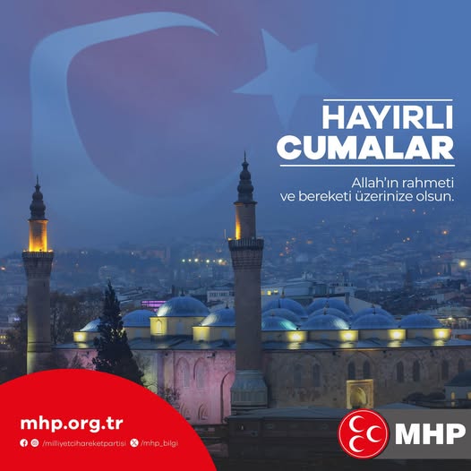 MHP Afyonkarahisar İl Başkanlığı'ndan Cuma Mesajı