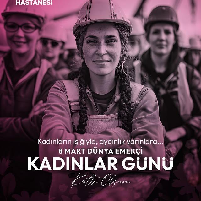 Denizli Cerrahi Hastanesi, Dünya Emekçi Kadınlar Günü'nü Kutluyor