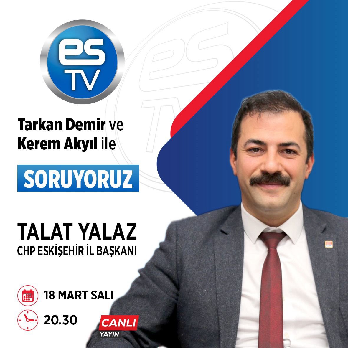 CHP Eskişehir İl Başkanı Talat Yalaz, ES TV'de Canlı Yayın Konuğu Olacak