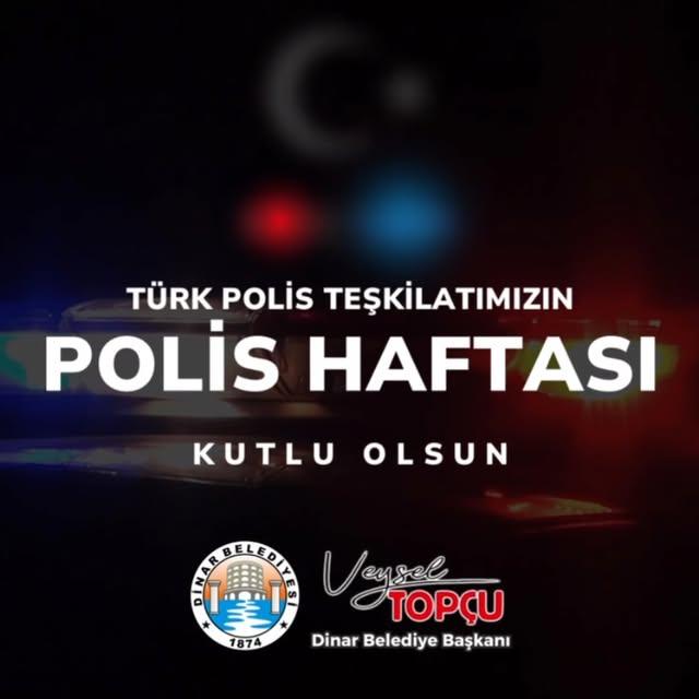 Dinar Belediyesi, Polis Haftası'nda Teşkilata Şükranlarını Sundu