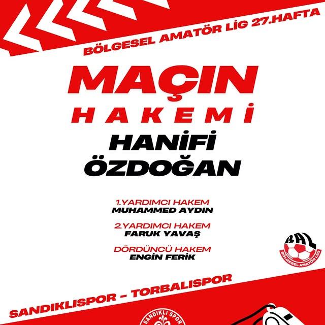Sandıkılıspor - Torbalıspor Maçı Hakemler Atandı