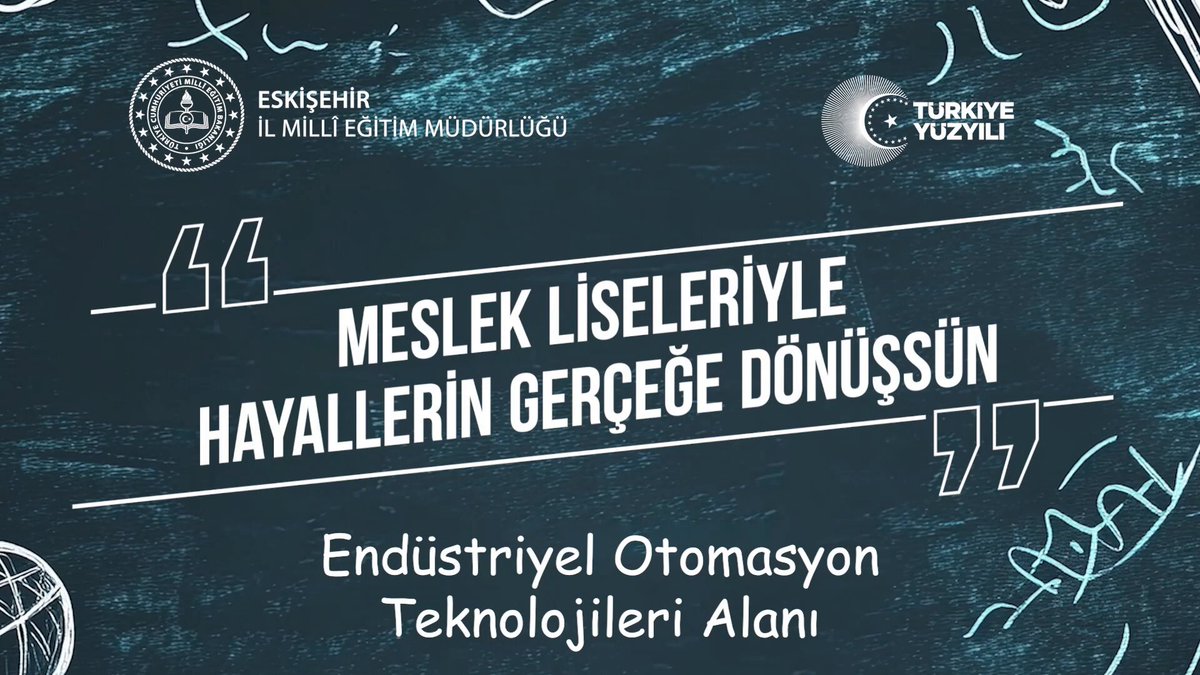Eskişehir'de Meslek Liseleri ile Hayaller Gerçekleşiyor: Endüstriyel Otomasyon Teknoloji Alanına Odaklanma