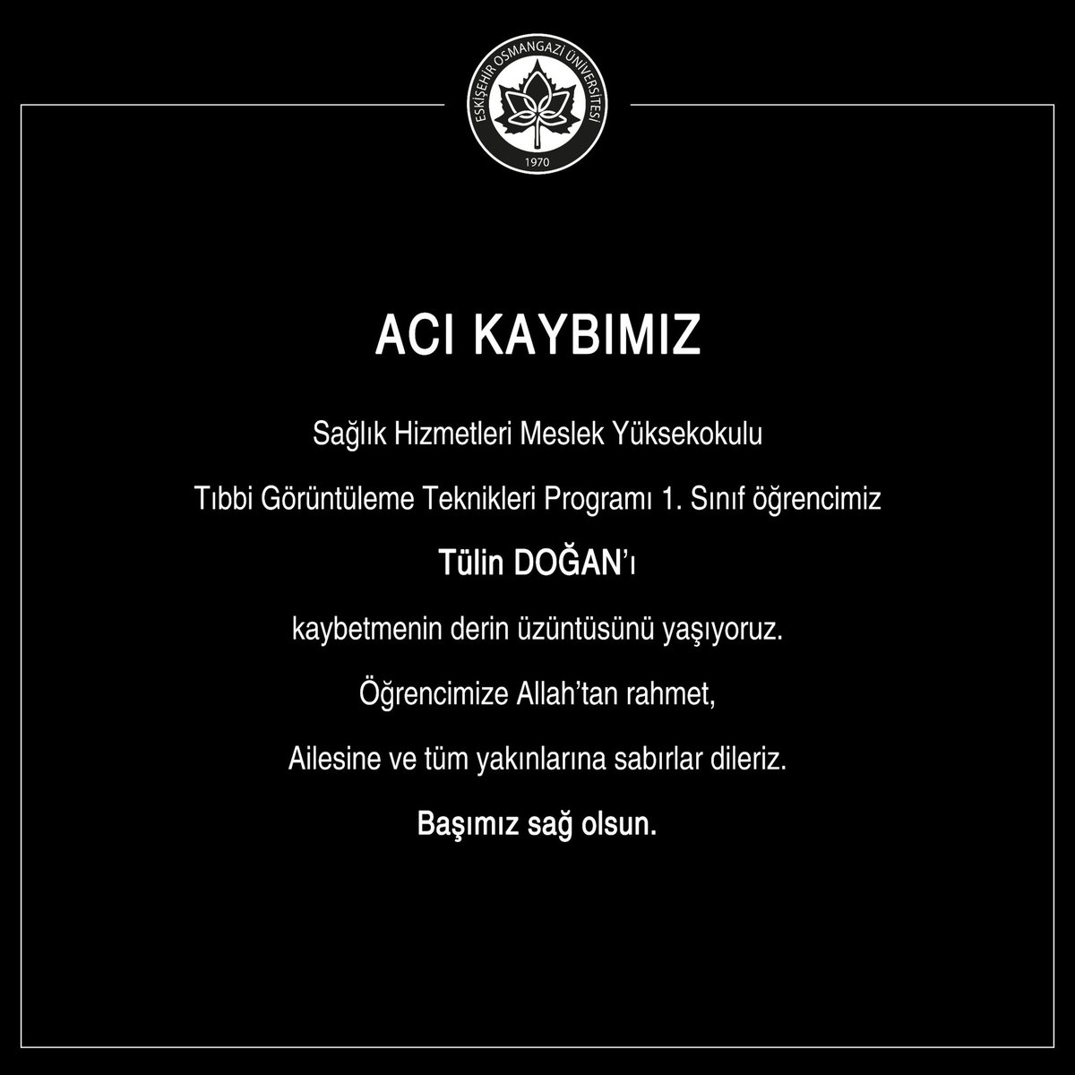 Eskişehir Osmangazi Üniversitesi'nde Başsağlığı Paylaşımı