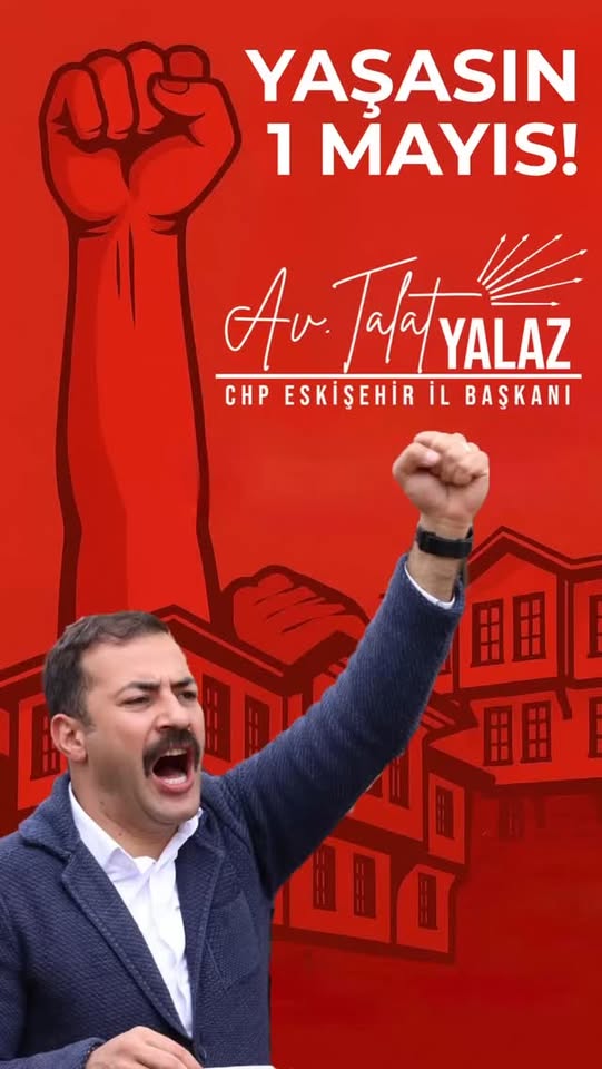 CHP Eskişehir İl Başkanlığı'ndan 1 Mayıs Açıklaması