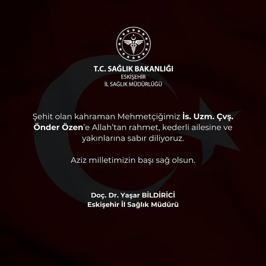 Eskişehir'de Şehit Olan Uzman Çavuş Önder Özen'e Vefat Duası