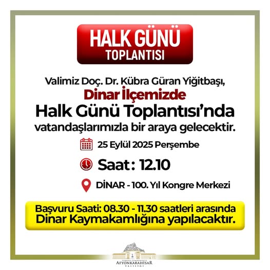 Afyonkarahisar Valisi Güran Yiğitbaşı Dinar'da Vatandaşlarla Buluşacak