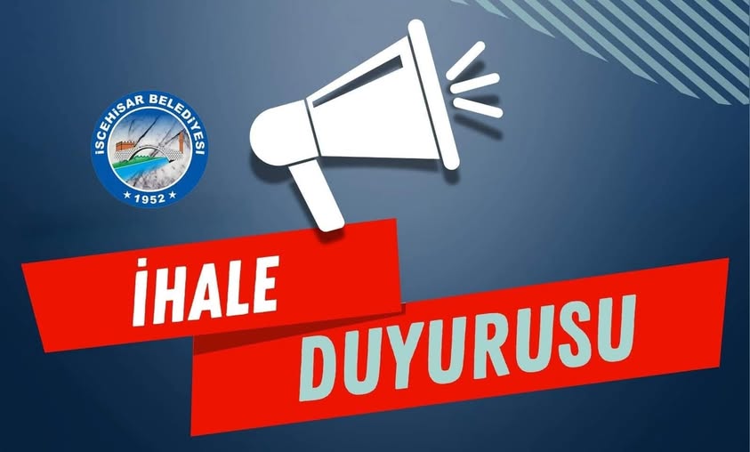 İscehisar Belediyesi'nden İş Makinaları Satış İhalesi