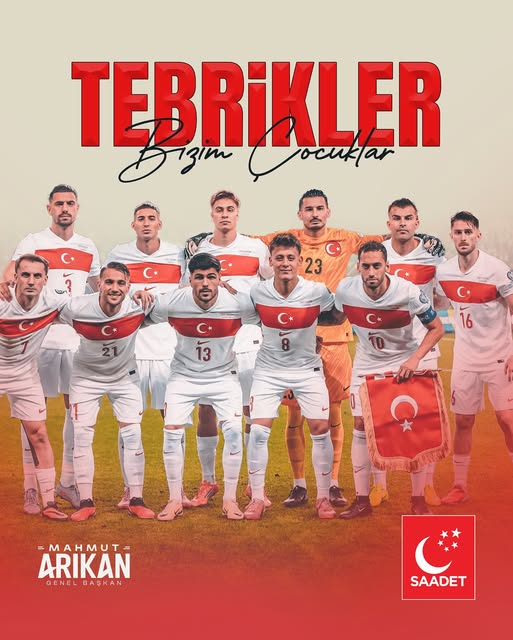 Saadet Partisi'nden A Milli Futbol Takımı'na Kutlama