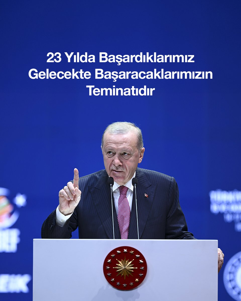 Türkiye Cumhurbaşkanı Erdoğan: 23 Yıllık Başarı Geleceğin Teminatıdır