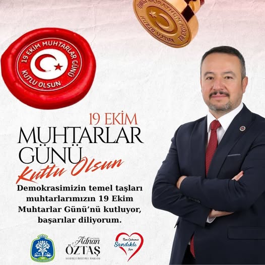Sandıklı Belediye Başkanı Öztaş, 19 Ekim Muhtarlar Günü'nü Kutladı