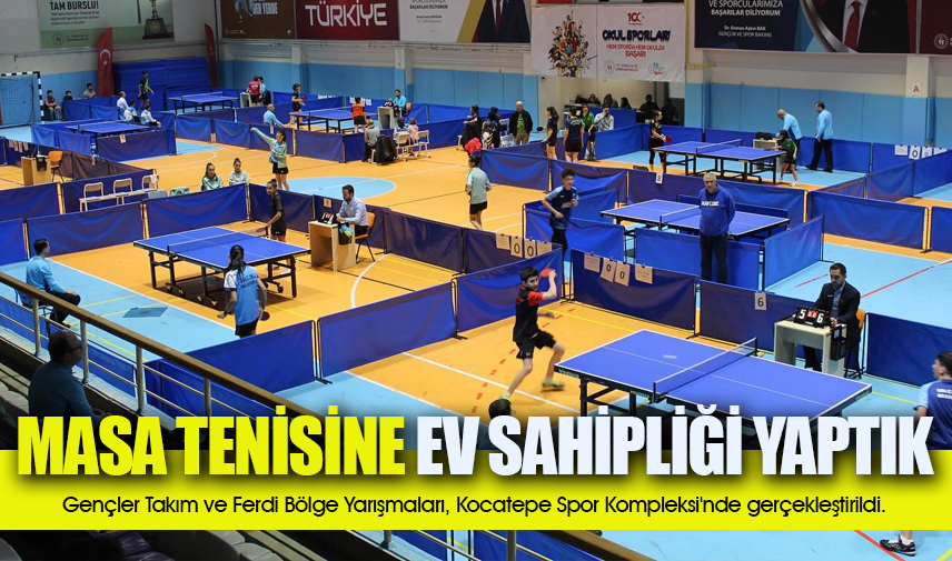 Masa tenisine ev sahipliği yaptık
