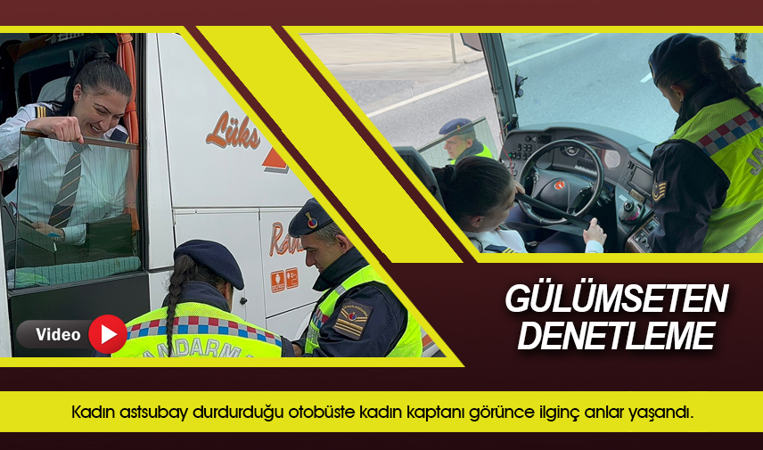 Kadın astsubay durdurduğu otobüste kadın kaptanı görünce ilginç anlar yaşandı